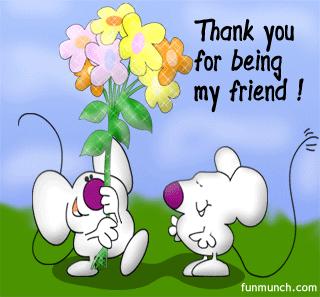 thanks be my friends