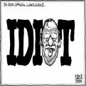 idiot
