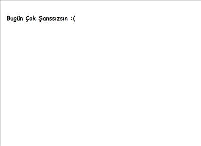 Şanssızsın :(