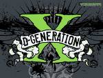 D-generation-x