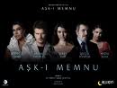 AŞK-I MEMNU