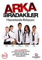 ARKA SIRADAKİLER